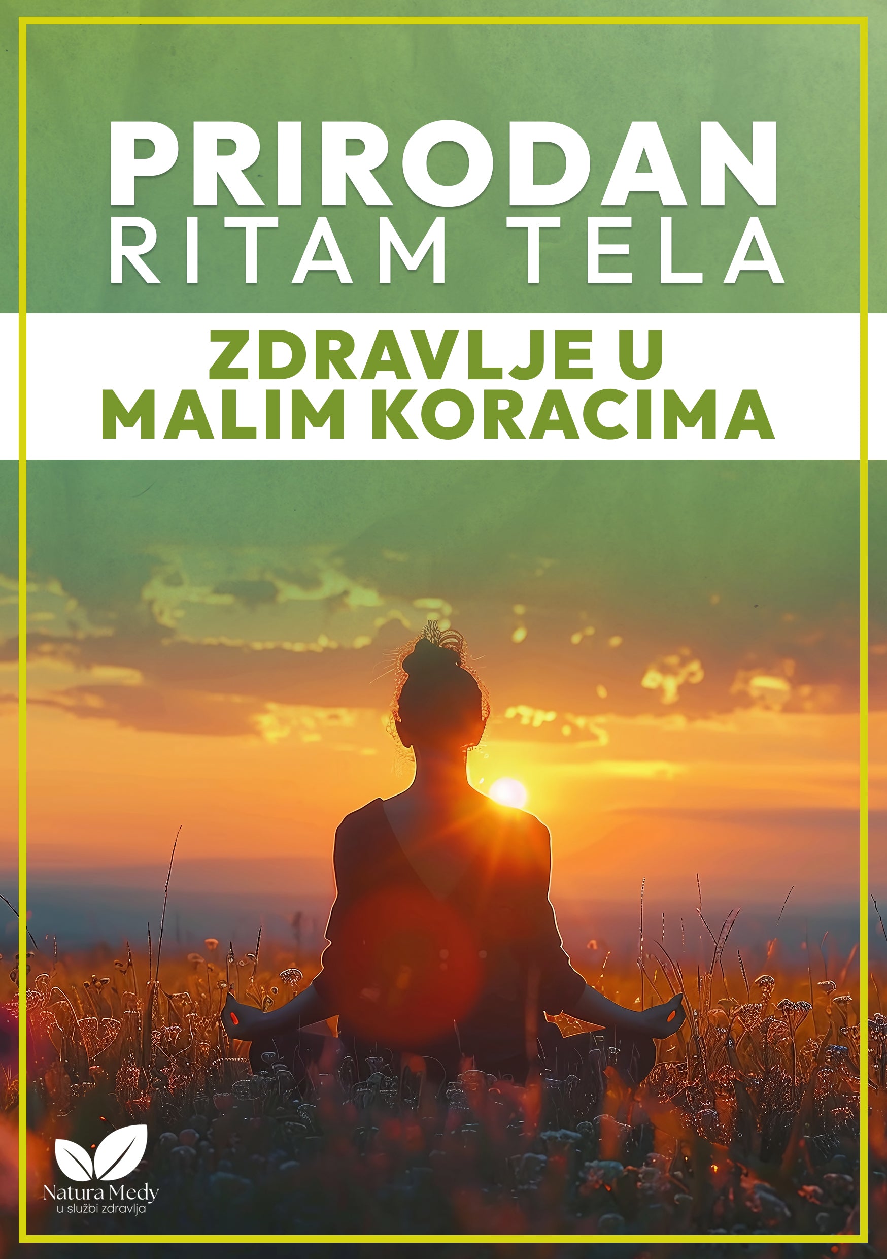 Prirodan ritam tela – zdravlje u malim koracima
